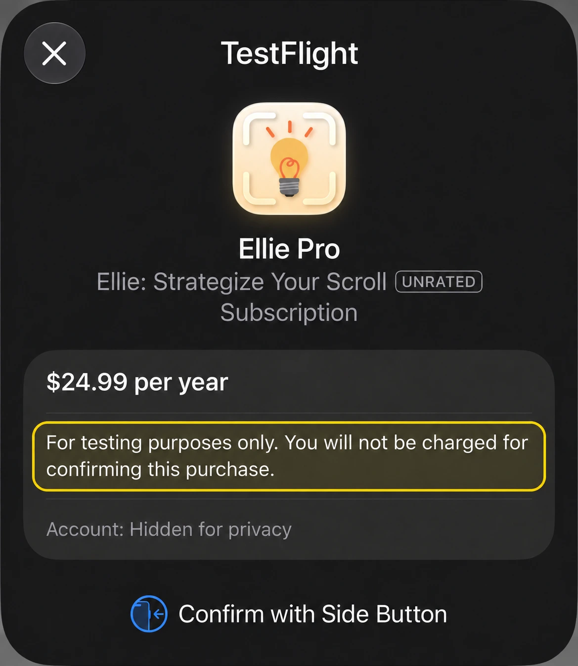 Example TestFlight confirmation showing $24.99 per year, with the message For testing purposes only. You will not be charged for confirming this purchase highlighted in yellow. Account hidden.